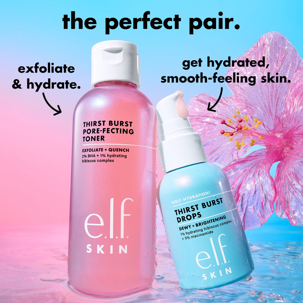 Use Thirst Burst Pore-Fecting Toner to Exfoliate & Hydrate with Thirst Burst Drops for Smooth Feeling Skin.